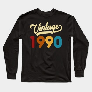 1990 Vintage Gift 30th Birthday Retro Style Long Sleeve T-Shirt